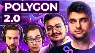 Polygon’s Endgame: Polygon 2.0 with Sandeep Nailwal & Mihailo Bjelic
