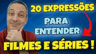 20 English Expressions to Understand Movies and Series