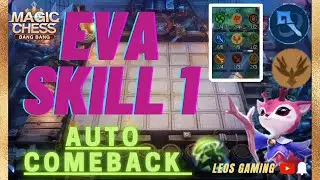EVA SKILL 1, COMEBACK IS REAL, COMMANDER MAGIC CHESS YANG TERLUPAKAN