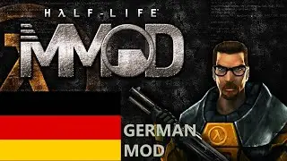 Half-Life MMod - German Mod - Trailer