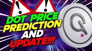 DOT Price Prediction for 2022 | Polkadot UPDATE