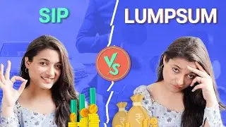 SIP Vs Lump Sum In Mutual Funds : Which Is Better?