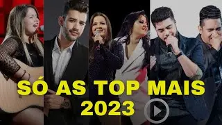 Melhores Músicas Sertanejo 2023 -Mix Sertanejo 2023- As Melhores do Sertanejo Universitário
