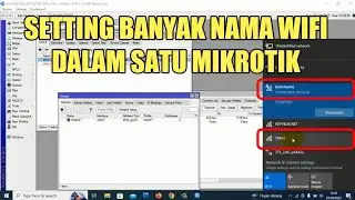 HOW TO SET MULTIPLE SSIDS ON MIKROTIK WLAN