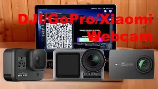 DJI Action, Xioami Yi 4k+, GoPro Hero 8 Webcam tool for macOS