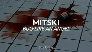 Mitski - Bug like an angel [Sub español + lyrics]
