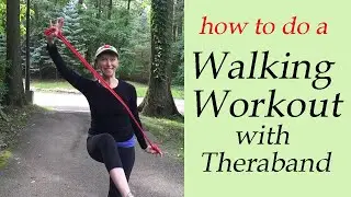 Walking Workout with Therabands for Cardio and Muscle Tone, over 50, FRESH anti aging workout 50+.