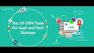 TOP 10 CRM TOOLS FOR SAAS AND TECH STARTUPS