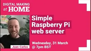 Simple Raspberry Pi web server – LIVE | Digital Making at Home