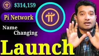 Pi Network New Update | Launching + Name Changing || Pi Network KYC Update