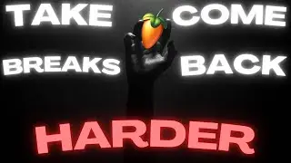 Take Some Breaks To Come Back HARDER | FL Studio 24
