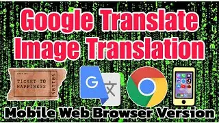 Google Translate image translation in mobile web browser