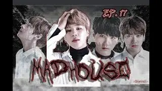 Jimin FF || Madhouse - Ep.17