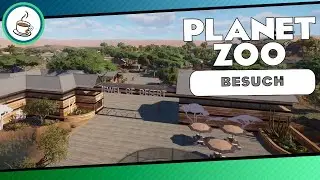 Zoo Jewel of Desert von Higfresk93 «» Planet Zoo Community Besuch 🏕 | Deutsch | German