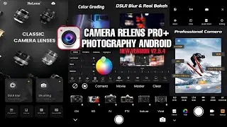 RELENS CAMERA FOCUS & DSLR PHOTOGRAPHY PROFESIONAL VERSI VIP || UPDATE TERBARU CAMERA RELENS ANDROID
