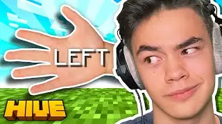 Hive but I'm left handed
