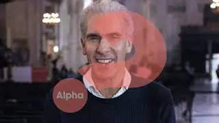 Alpha Film Series    Episode 04    How Can I Have Faith