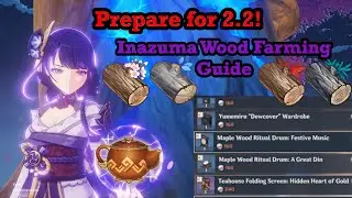 PREPARE FOR 2.2! (Inazuma Wood Farming Guide) | Genshin Impact Inazuma Serenitea Pot Realm