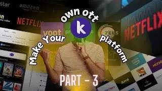 Create an App Like MX PLAYER in 2024 - Make Your Own OTT | PART - 3 |