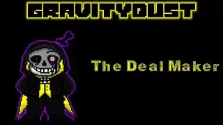 [Reboot] GravityDust OST: The Deal Maker