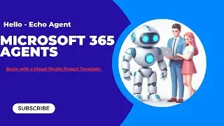 Hello - Implementing an Echo Agent in Microsoft Agent SDK with Visual Studio
