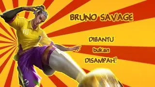 Bruno Savage - Team Idaman Bantu Savage Bukannya Nyampah!