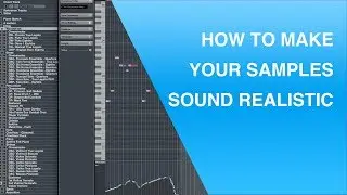 5 Ways to Make Your Samples Sound Realistic