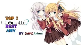 TOP 7 Best AMV