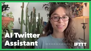 Introducing IFTTT AI Twitter Assistant: Automate Twitter content