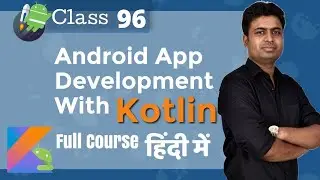 Class 96 -  Implementing View Model For Score | Android App Development Complete Course In Hindi