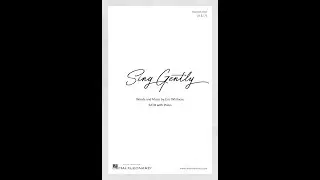 Sing Gently (SATB Choir) - by Eric Whitacre