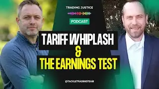 Trading Justice: Tariff Whiplash & The Earnings Test