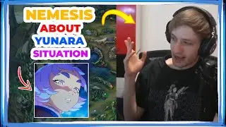 Nemesis About NEW CHAMPION YUNARA Situation 👀