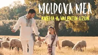 Moldova mea - Amelia & Valentin Uzun & Tharmis [Official Video]