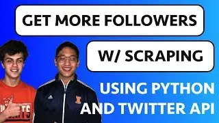 Twitter API With Python & Tweepy | Data Scraping To Gain More Twitter Followers Fast!