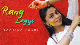 Holi Song 2023| Rang Lagyo | Taarika Joshi