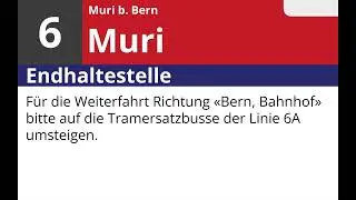 Bernmobil Ansage • 6 • Muri | Für die Weiterfahrt Richtung Bern bitte Linie 6A benutzen
