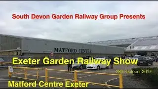 2017 Exeter Garden Railway Show ‘Official’ video - South Devon Garden Railway Group