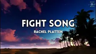 Rachel Platten - Fight Song (Lyrics)