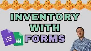Create an Inventory Management System with Google Forms and Google Sheets