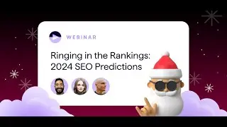 Ringing in the Rankings: 2024 SEO Predictions