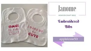 Janome Memory Craft 9900 Embroidered Bib