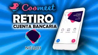 COOMEET PAYMENT METHODS 7 Bank Account Withdrawal (NEQUI, BANCOLOMBIA AND OTHERS)