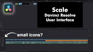 Davinci Resolve UI Too Small? Fix Tiny Icons & Text (Easy!)