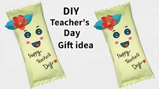 Beautiful Teacher's Day Gift idea //DIY Teacher's Day Chocolate Gift //Handmade Teacher's Day Gift