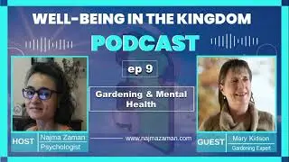 #9 Gardening and Mental Health with Mary Kidson Episode