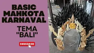 Membuat Mahkota karnaval 