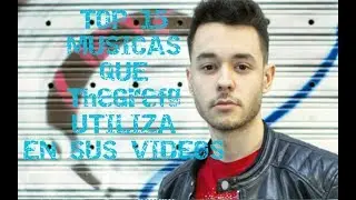 Top 15 Musicas que Utiliza TheGrefg