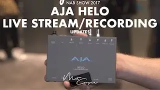 NAB 2017 - AJA Helo Live streaming/Recorder