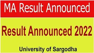 MA MSc Results Announced Second Annual 2022 Sargodha University / UOS Results 2nd annual 2022
